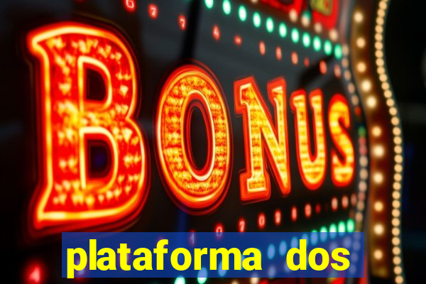 plataforma dos famosos jogos